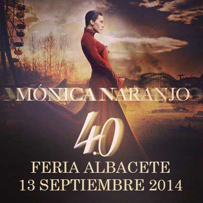 Monica Naranjo Feria Albacete 2014 Concierto